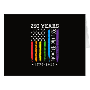 250 Years of American 250th Anniversary US LGBT Pr Card