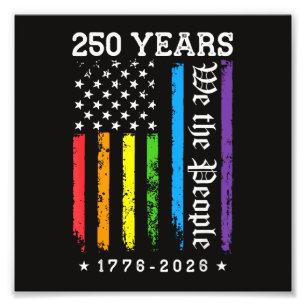 250 Years of American 250th Anniversary US LGBT Pr Photo Print
