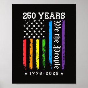 250 Years of American 250th Anniversary US LGBT Pr Poster