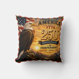 250 Years of American Excellence and Independence Throw Pillow