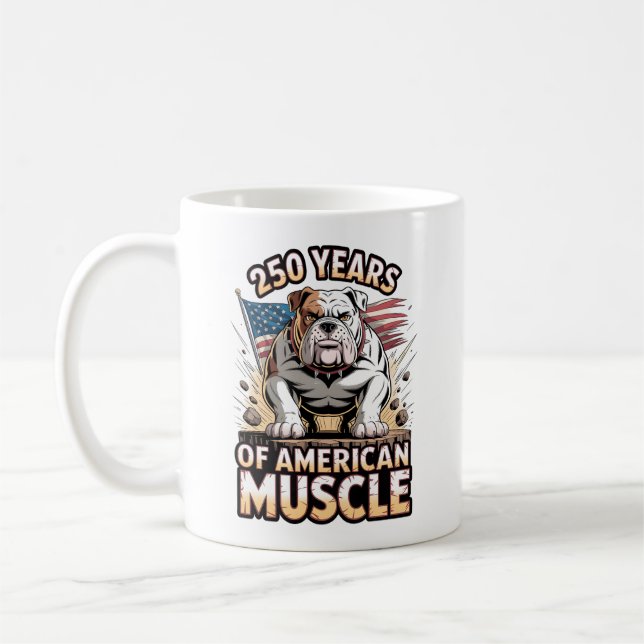 250 Years of American Muscle Bulldog Coffee Mug (Left)