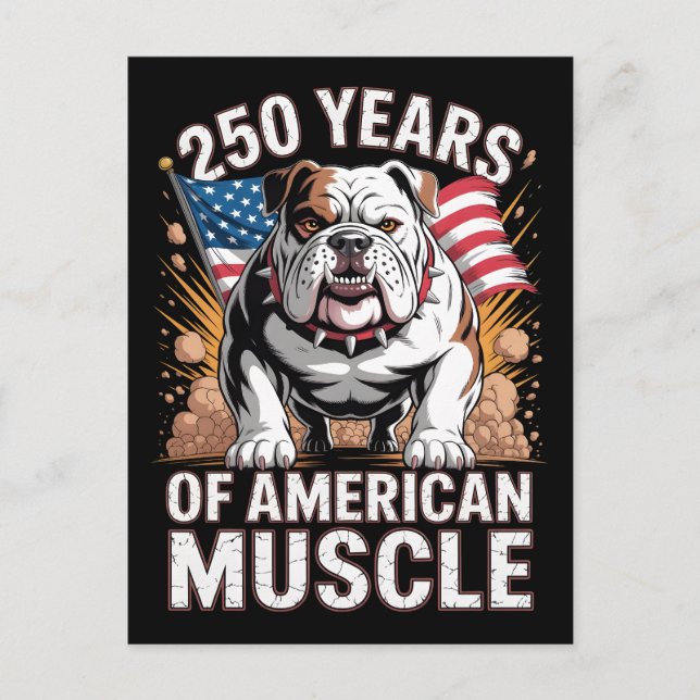250 Years of American Muscle Bulldog Postcard (Front)