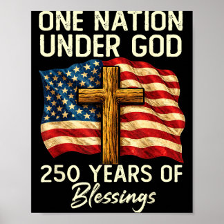 250 Years of Blessing Nation Christian USA 250th Poster