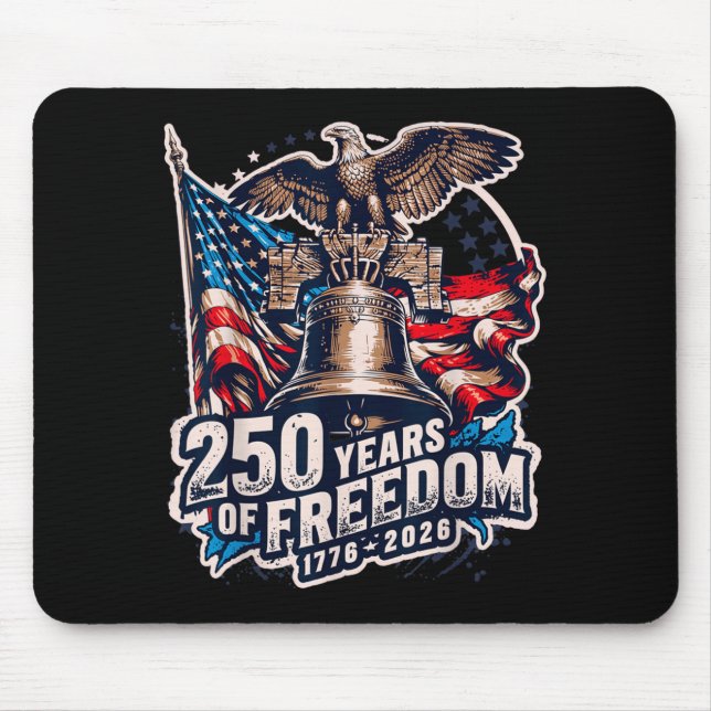 250 Years of dom - Liberty Bell Independence Mouse Pad (Front)