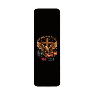 250 Years of Faith and Freedom Patriotic Eagle Label
