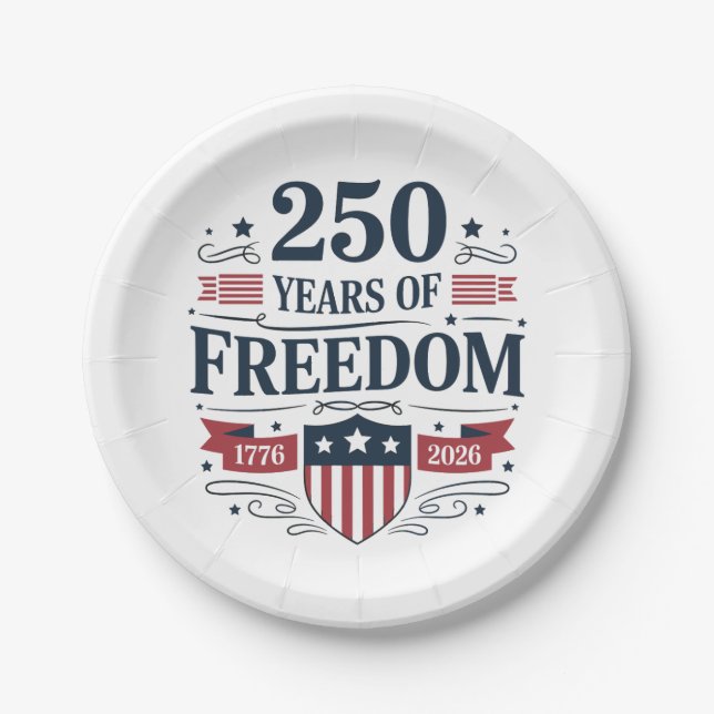 250 Years Of Freedom 1776 2026 250th 4th Of July Paper Plates (Front)