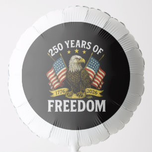 250 years of freedom 1776 2026 bald eagle balloon