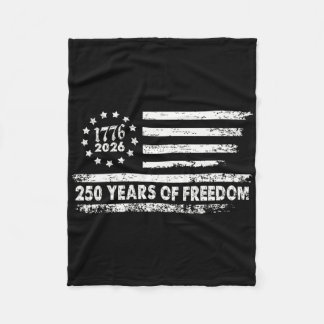 250 Years Of Freedom 1776 2026 Fleece Blanket