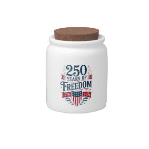 250 Years of Freedom 1776 2026 July 4th 250th Birt Candy Jar