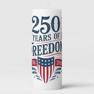 250 Years of Freedom 1776 2026 July 4th 250th Birt Pillar Candle