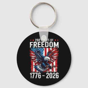250 Years Of Freedom 1776 2026 Patriotic Ld Eagle Keychain