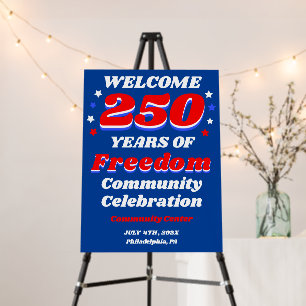 250 Years of Freedom Community Welcome Foam Board