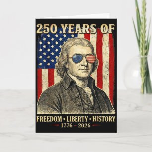 250 Years Of Freedom Liberty History Thomas Jeffer Card