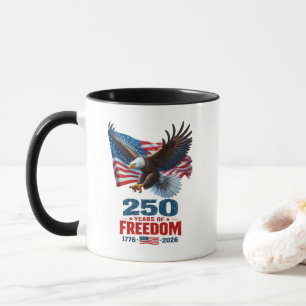250 Years Of Freedom Patriotic Eagle American Flag Mug
