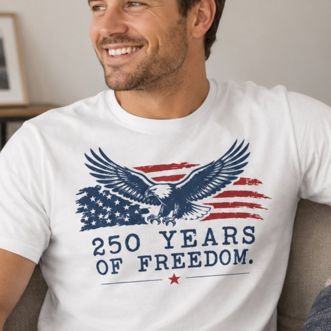 250 Years of Freedom Shirt (Creator Uploaded)