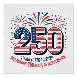 250 Years of Independence Poster
