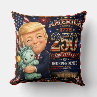 250 Years of Independence Trump Statue of Liberty Throw Pillow