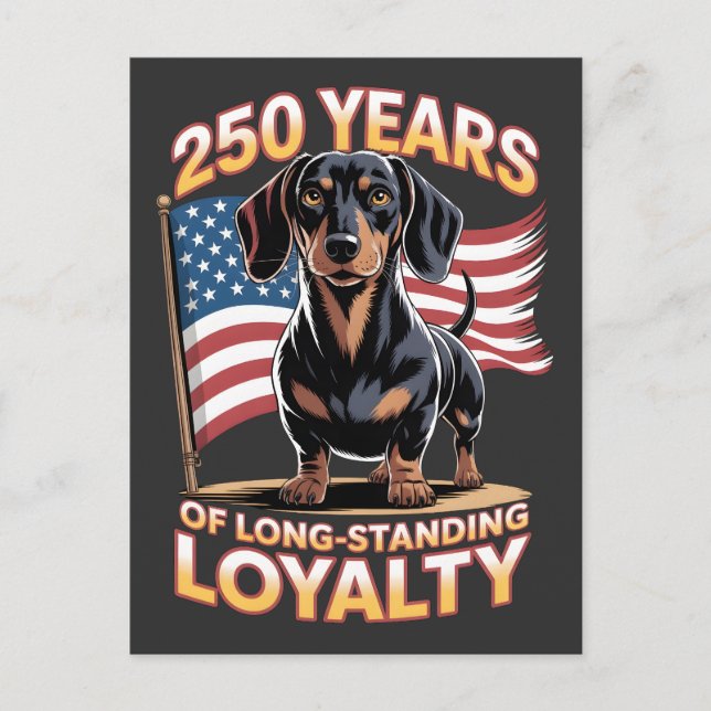 250 Years of Long-Standing Loyalty Dachshund Postcard (Front)
