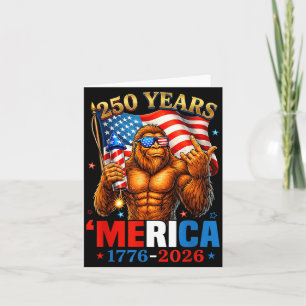 250 Years of Merica 250th USA Flag Sasquatch Card