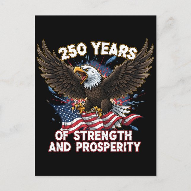 250 Years of Strength Eagle Patriotic Postcard (Front)