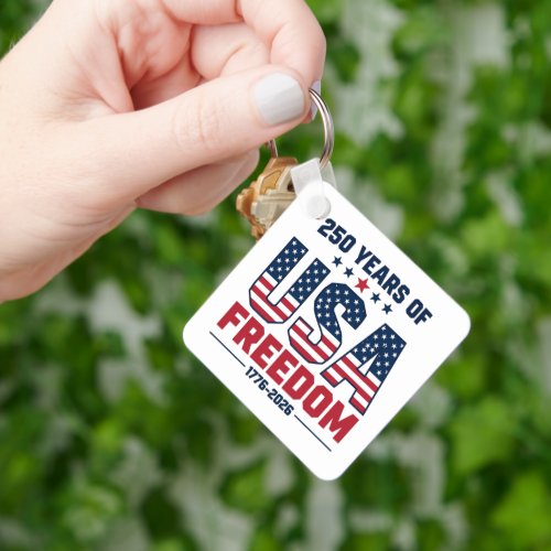 250 Years Of USA Freedom 1776 2026 Patriotic Keychain
