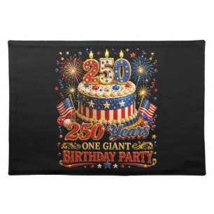 250 Years One Giant Birthday 250 Anniversary USA Cloth Placemat