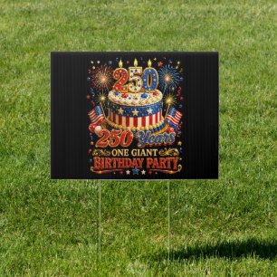 250 years one giant birthday 250 anniversary usa sign