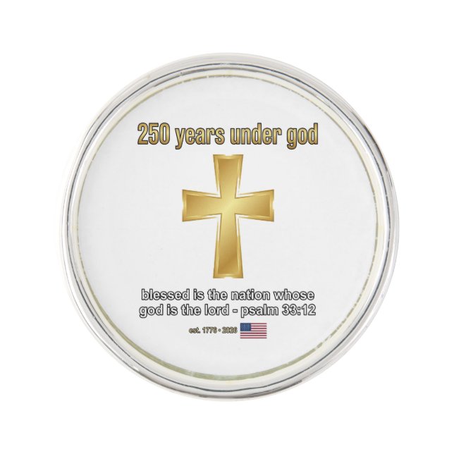 250 Years Under God Lapel Pin (Front)