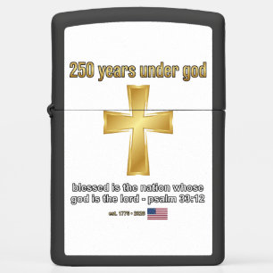 250 Years Under God Zippo Lighter