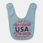 250 Years USA | 1776–2026 Semiquincentennial Baby Bib