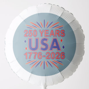 250 Years USA   1776–2026 Semiquincentennial Balloon