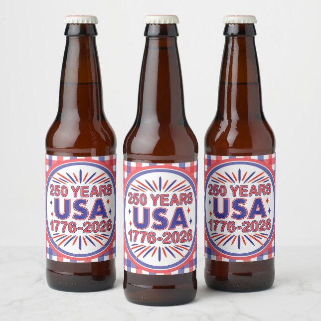 250 Years USA | 1776–2026 Semiquincentennial Beer Bottle Label (Bottles)