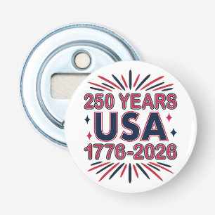 250 Years USA   1776–2026 Semiquincentennial Bottle Opener
