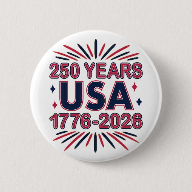 250 Years USA | 1776–2026 Semiquincentennial Button (Front)