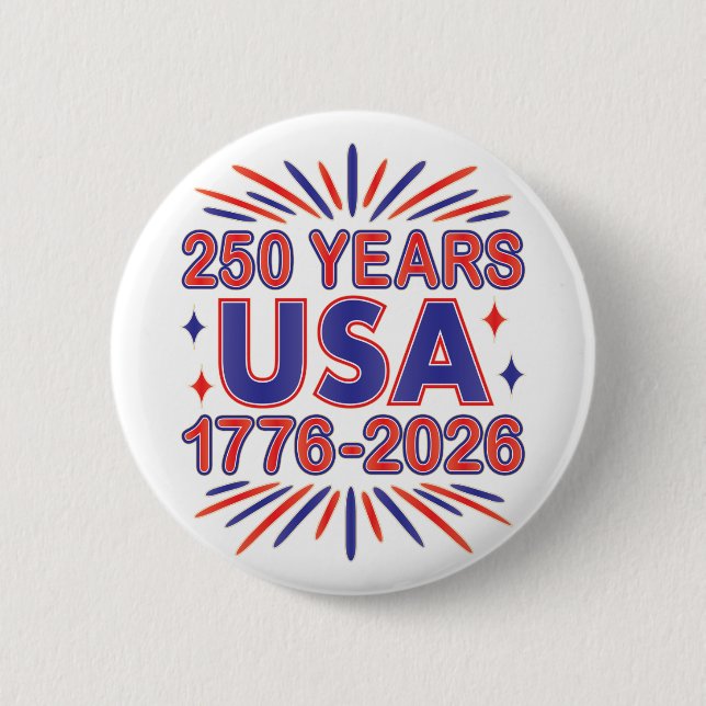 250 Years USA | 1776–2026 Semiquincentennial Button (Front)