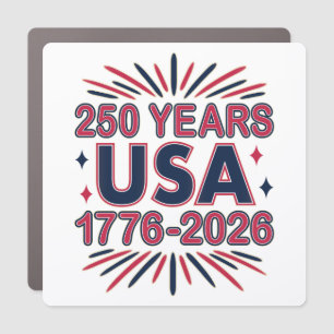 250 Years USA   1776–2026 Semiquincentennial Car Magnet
