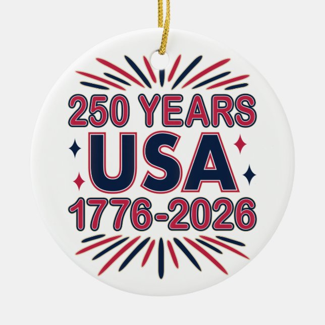 250 Years USA | 1776–2026 Semiquincentennial Ceramic Ornament (Front)