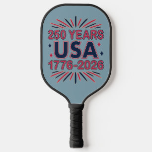 250 Years USA   1776–2026 Semiquincentennial Pickleball Paddle