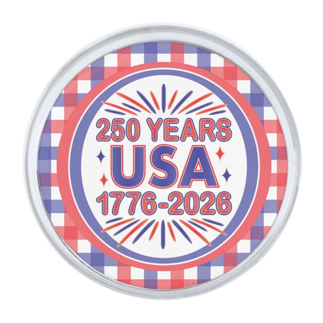 250 Years USA | 1776–2026 Semiquincentennial Silver Finish Lapel Pin (Front)