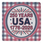 250 Years USA | 1776–2026 Semiquincentennial Trivet