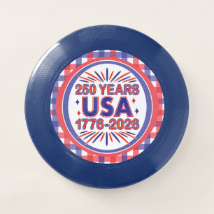 250 Years USA   1776–2026 Semiquincentennial Wham-O Frisbee