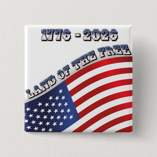 250 Years USA  Freedom 1776-2026 Patriotic Button (Front)