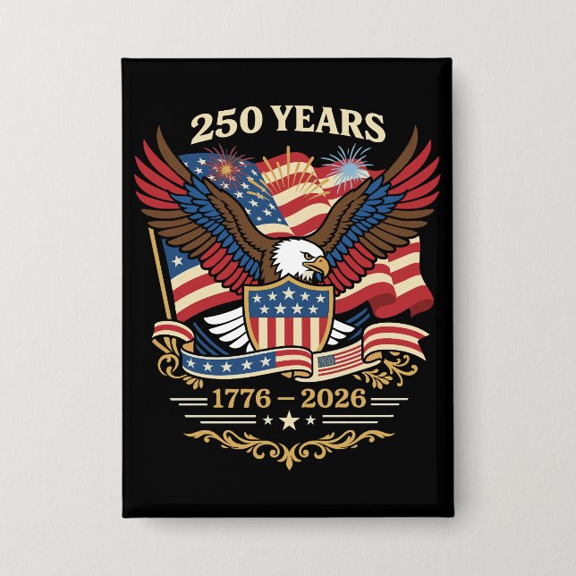 250 Years USA Patriotic Eagle Design Button (Front)