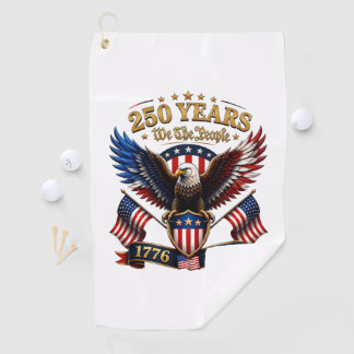 250 Years We The People Eagle Golf Towel