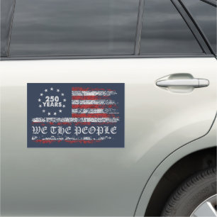 250 Years We The People Grunge-Style American Car Magnet