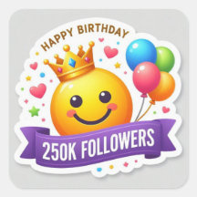 250K Followers Birthday
