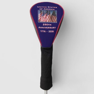 250th Anniversary 1776 to 2026 USA America Golf Head Cover