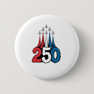 250th Anniversary 4th Of July Jet Patriotic Button