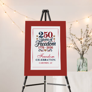 250th Anniversary Freedom Celebration Welcome Sign