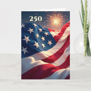 250th Anniversary of America Flag and Fireworks Card